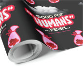 Good For Humans yeah, Powerful People Come T-Shirt Cadeaupapier (Rol Hoek)