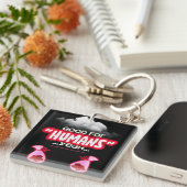 Good For Humans yeah, Powerful People Come T-Shirt Sleutelhanger (Voorkant Rechts)