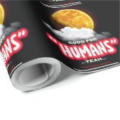 Good For Humans Yeah, Powerful People Make Lands P Cadeaupapier (Rol Hoek)