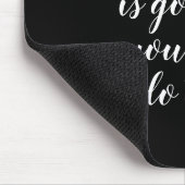 "Good for the Soul" Inspirerend citaatvulling Muismat (Hoek)