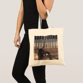 good friend-BW Tote Bag