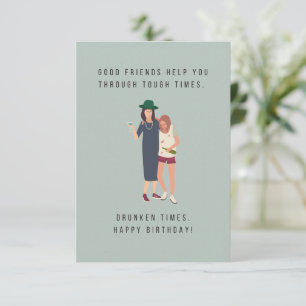 Good Friends Birthday Card
