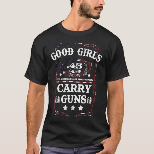 Good Girls Carry Pistolen .45 Caliber Tweede amend T-shirt (Voorkant)