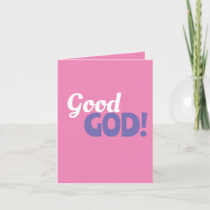 Good God Roze Kaart
