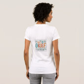 Good Grief T-shirt (Achterkant volledig)