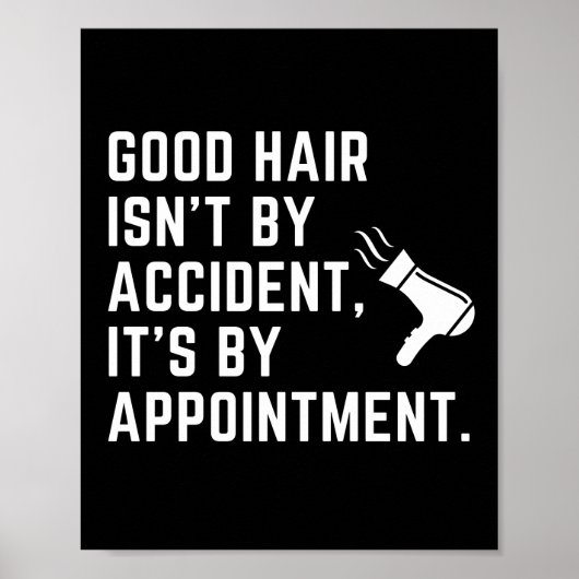 Good Hair is niet per ongeluk Het is per afspraak Poster (Voorkant)