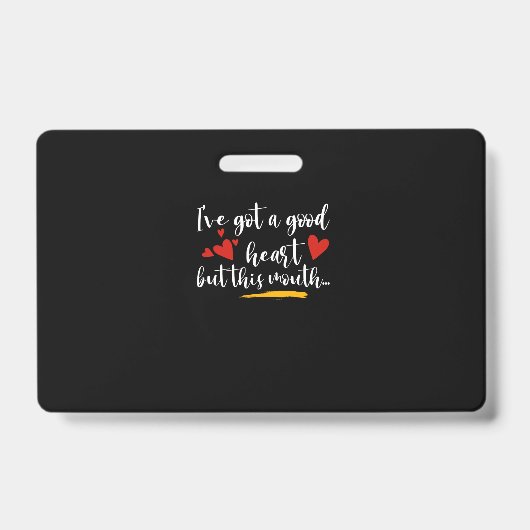 Good Heart Mouthy & Attitude Badge (Voorzijde)