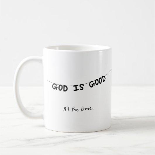 Good Is Good All the time Koffiemok (Links)