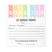 Good Job At School Today Brag Notes Notitieblok (Voorkant)