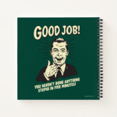 Good Job: Done Anything Stupid 5 Min. Notitieboek (Achterkant)