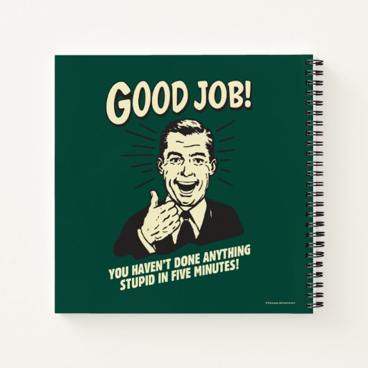 Good Job: Done Anything Stupid 5 Min. Notitieboek (Achterkant)