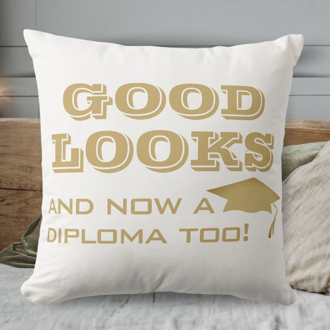Good Looks and Now a Diploma Too Funny Graduation Kussen (Creator heeft geüpload)