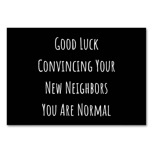Good Luck Convincing Your New Neighbors You Are No Kaart (Voorkant)