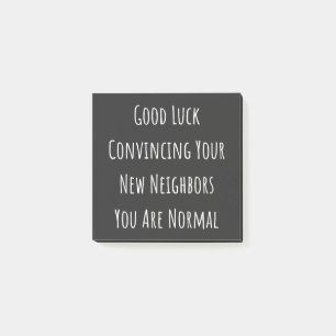 Good Luck Convincing Your New Neighbors You Are No Post-it® Notes