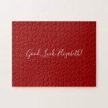 Good Luck Custom Name Script op Solid Red Funny Legpuzzel<br><div class="desc">De stevige rode puzzle kenmerkt "Goed Luck,  [NAAM]"in een witte manuscriptdoopvont in het centrum. Pas de grappige tekst aan in de zijbalk. Maakt een groot aangepast cadeau voor iemand die van een moeilijke uitdaging houdt. Copyright ©Claire E. Skinner. Alle rechten voorbehouden.</div>