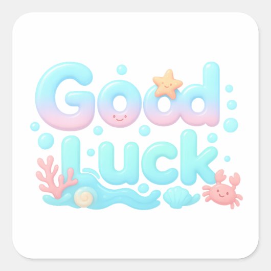 Good Luck Glossy Ocean Pastel Tekst Vierkante Sticker (Voorkant)