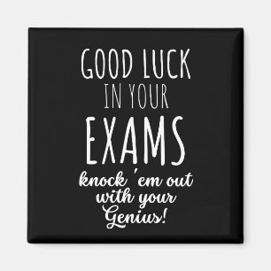 good Luck in your exams Magneet