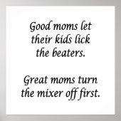 Good Moms Let Kinder Lick Beaters Poster (Voorkant)
