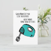 "Good Moms Let you lick the beaters Card" Kaart (Staand voorkant)