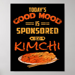 Good Mood gesponsord door Kimchi Funny Korean Food Poster
