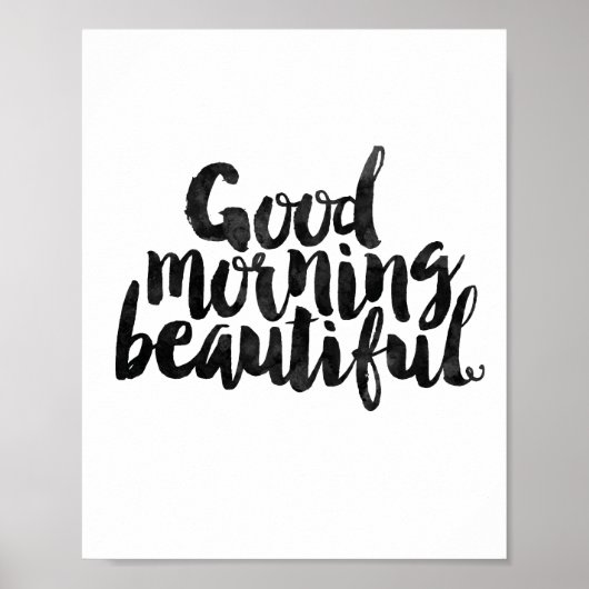 Good Morning Beautiful Poster (Voorkant)