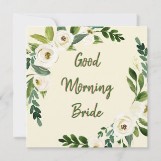 Good Morning Bride Kaart