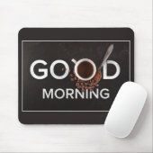 Good Morning Coffee mousepad Muismat (Met muis)