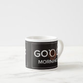 Good Morning Coffee mugs Espresso Kop (Voorkant rechts)