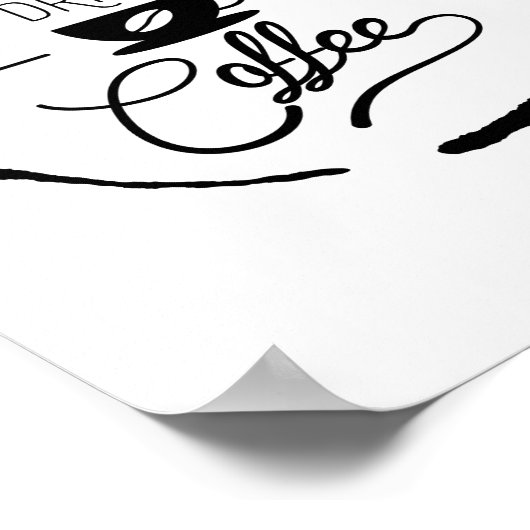 Good Morning Drink Coffee, Citaat Poster (Hoek)