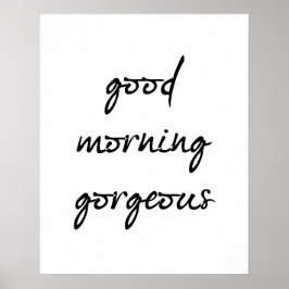 Good Morning Gorheerlijk Poster