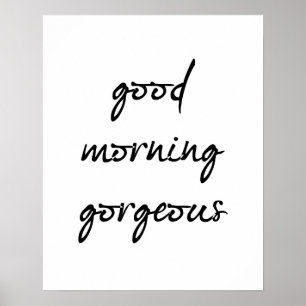 Good Morning Gorheerlijk Poster