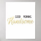 Good Morning Handsome Black & Gold Print (Voorkant)