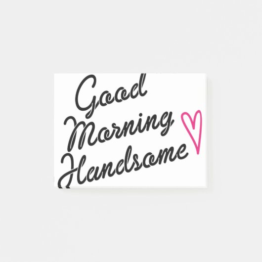 Good Morning Handsome Post-it® Notes (Voorkant)