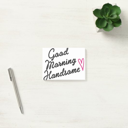 Good Morning Handsome Post-it® Notes (Kantoor)