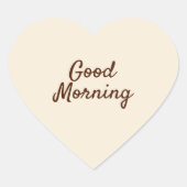 Good Morning Heart Sticker - Minimal Beige Design (Voorkant)