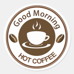 Good Morning Hot Coffee Ronde Sticker