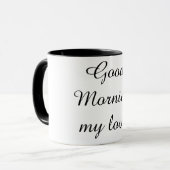 Good Morning My Love Coffee Mug – Romantic Gift Mok (Voorkant links)