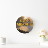 Good morning ronde klok (Huis)