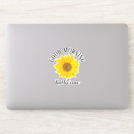 Good Morning Sunflower - Aangepaste naam Sticker