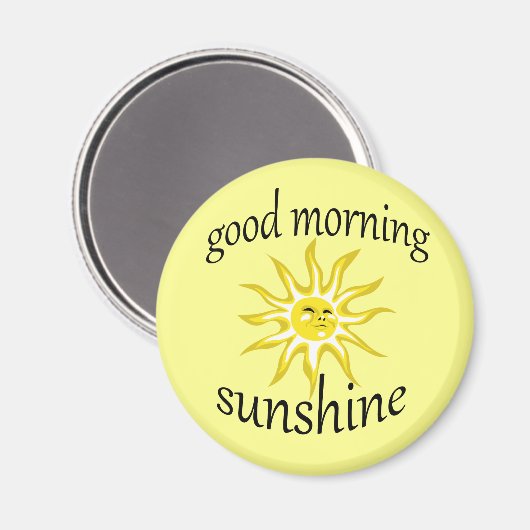 Good Morning Sunshine Affirmative Magnet (Voorkant / Achterkant)