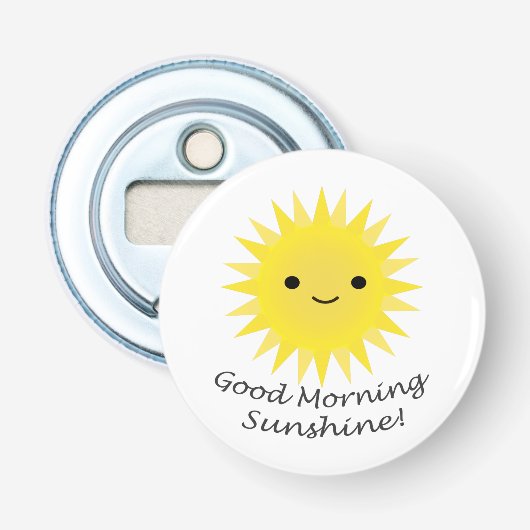 Good Morning Sunshine Cute Kawaii Sun Button Flesopener (Voorkant)