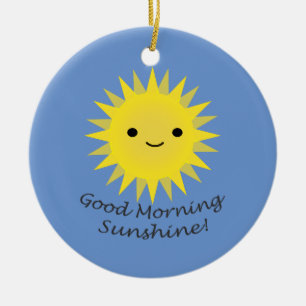 Good Morning Sunshine Cute Kawaii Sun Keramisch Ornament