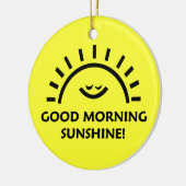 Good Morning Sunshine Keramisch Ornament (Links)