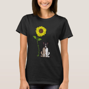 Good Morning Sunshine Love My Border Collie Dog T-shirt