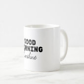 Good Morning Sunshine Mok (Voorkant rechts)