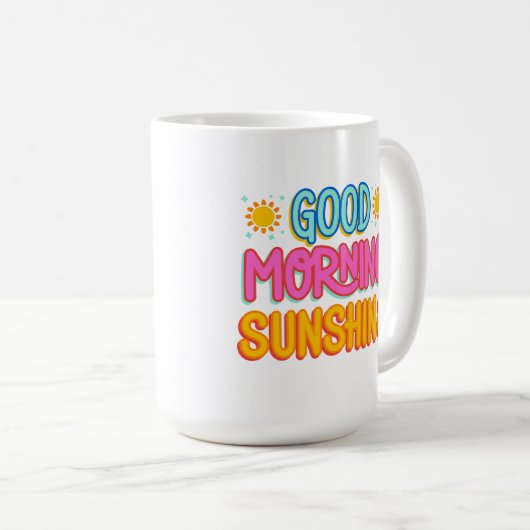 Good Morning Sunshine 😁 mok 15oz (Voorkant rechts)