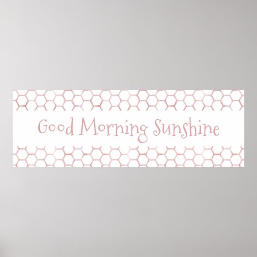 Good Morning Sunshine Pink Beehive Sign Poster (Voorkant)