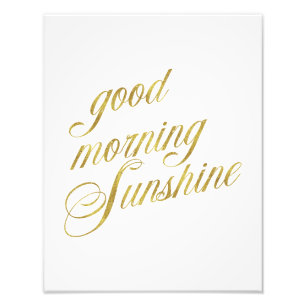 Good Morning Sunshine Quote Faux Gold Foil Quottes Foto Afdruk