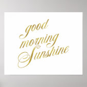 Good Morning Sunshine Quote Faux Gold Foil Quottes Poster (Voorkant)