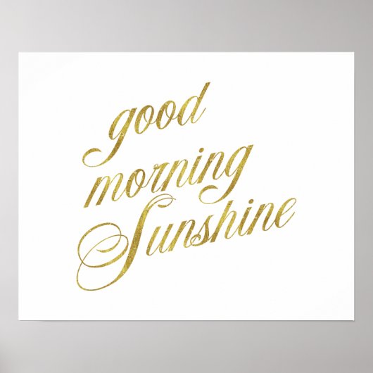 Good Morning Sunshine Quote Faux Gold Foil Quottes Poster (Voorkant)